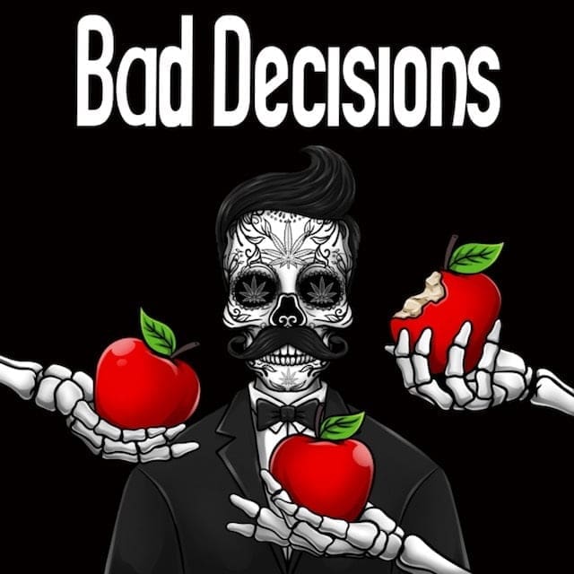 Bad Decisions Regs